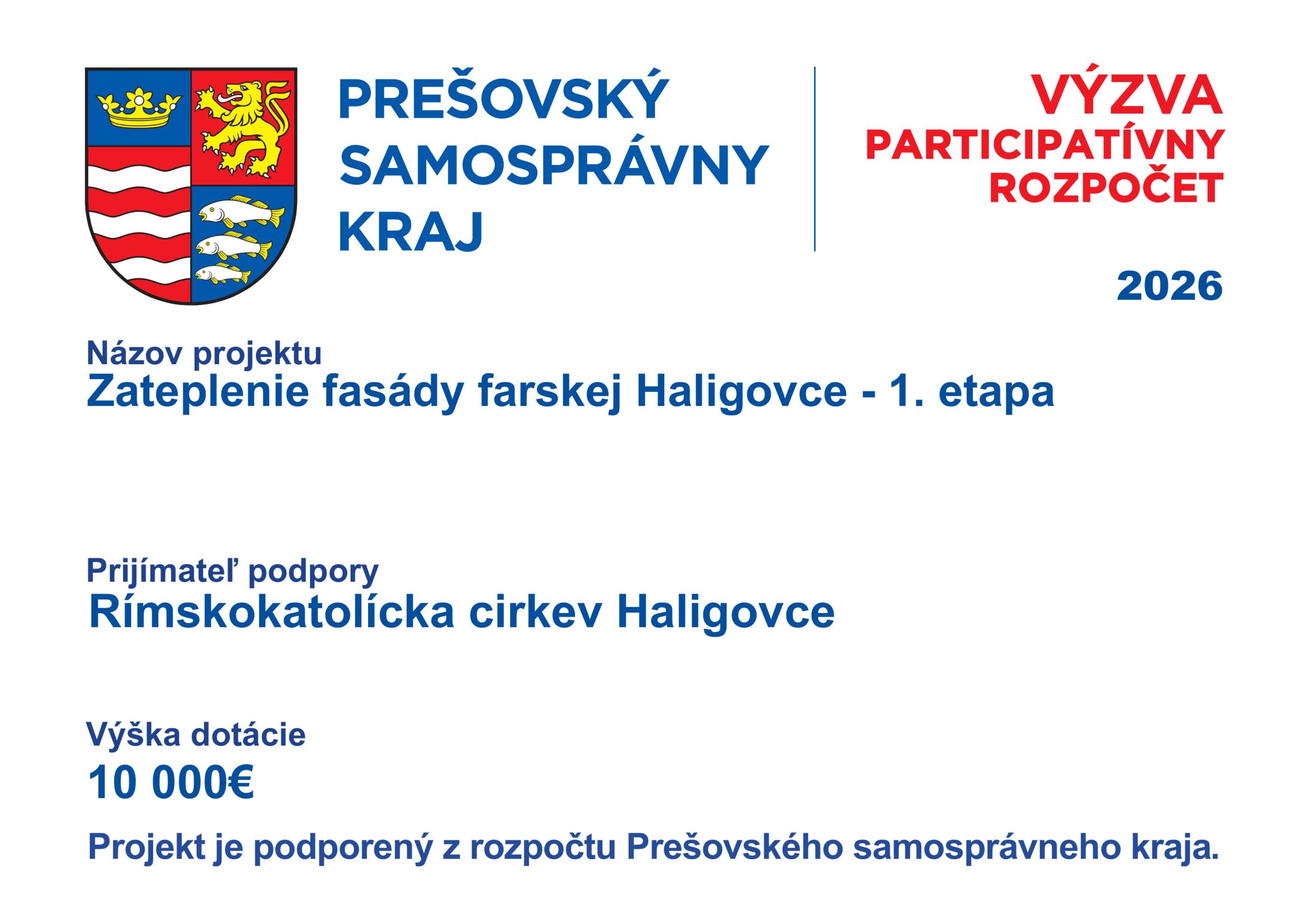 Zateplenie fasády farskej budovy – 1. etapa – finančná podpora z Prešovského samosprávneho kraja